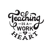 Teaching is a Work of Heart